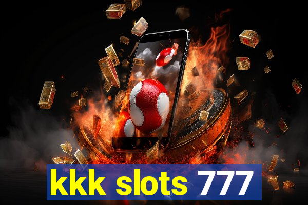 kkk slots 777